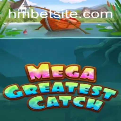 MegaGreatestCatch: Descubra o Novo Fenômeno dos Jogos com Hmbet
