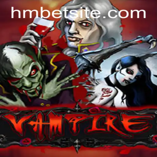 Explorando o Fascinante Jogo Vampire: Uma Experiência Única com Hmbet